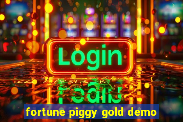 fortune piggy gold demo